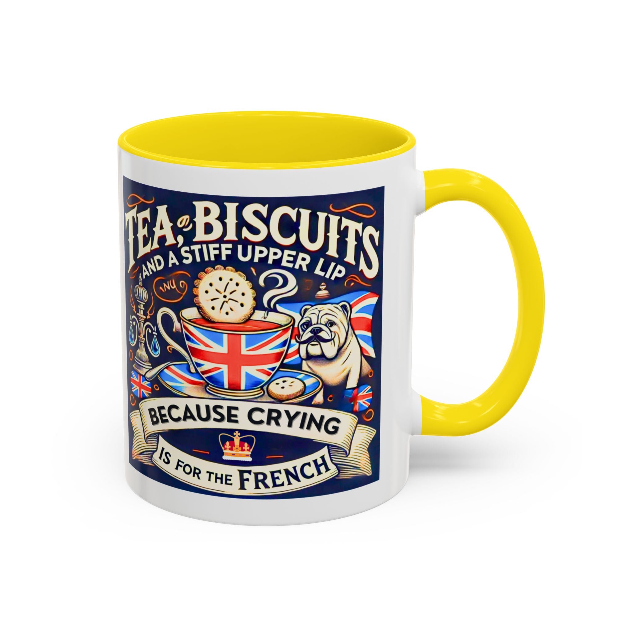 Crying Is for the French Mug | Funny British Humor Cup | Tea and Biscuits UK Banter Gift | 11oz Tea & Coffee Mug | Patriotic Dog Mug