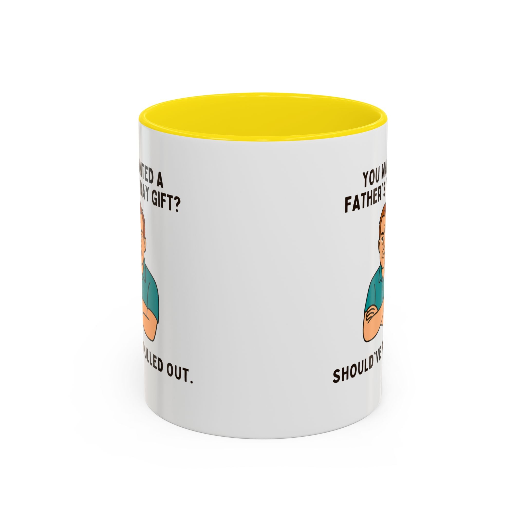 Should've Pulled Out - Funny Father's Day 11oz Accent Mug | Sarcastic Dad Cup with Colored Interior Handle
