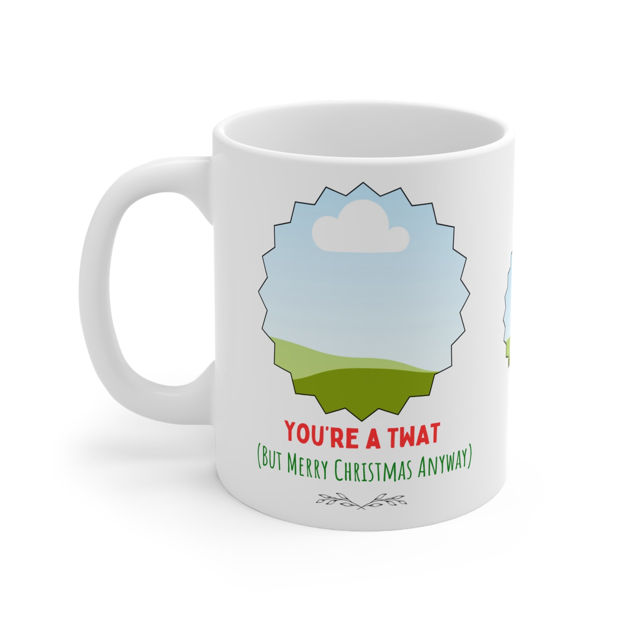 You're A Twat PERSONALISED MUG | Funny Christmas Gift