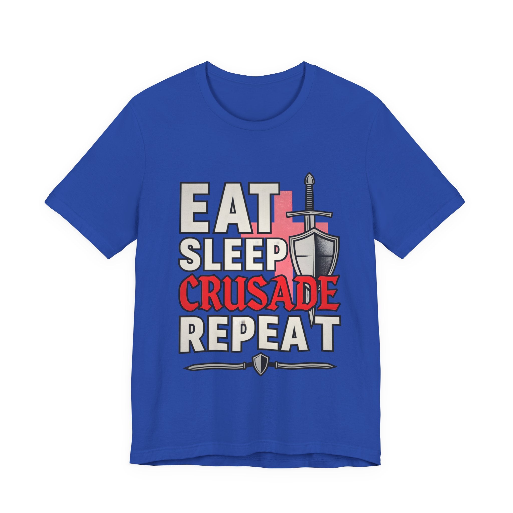Eat Sleep Crusade Repeat T-Shirt | UK Patriot Medieval Sword & Shield Design | English National Pride Tee