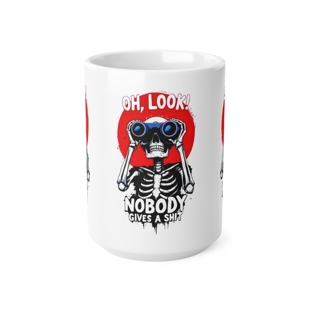 Oh Look Skeleton with Binoculars Nobody Gives a Shit Mug