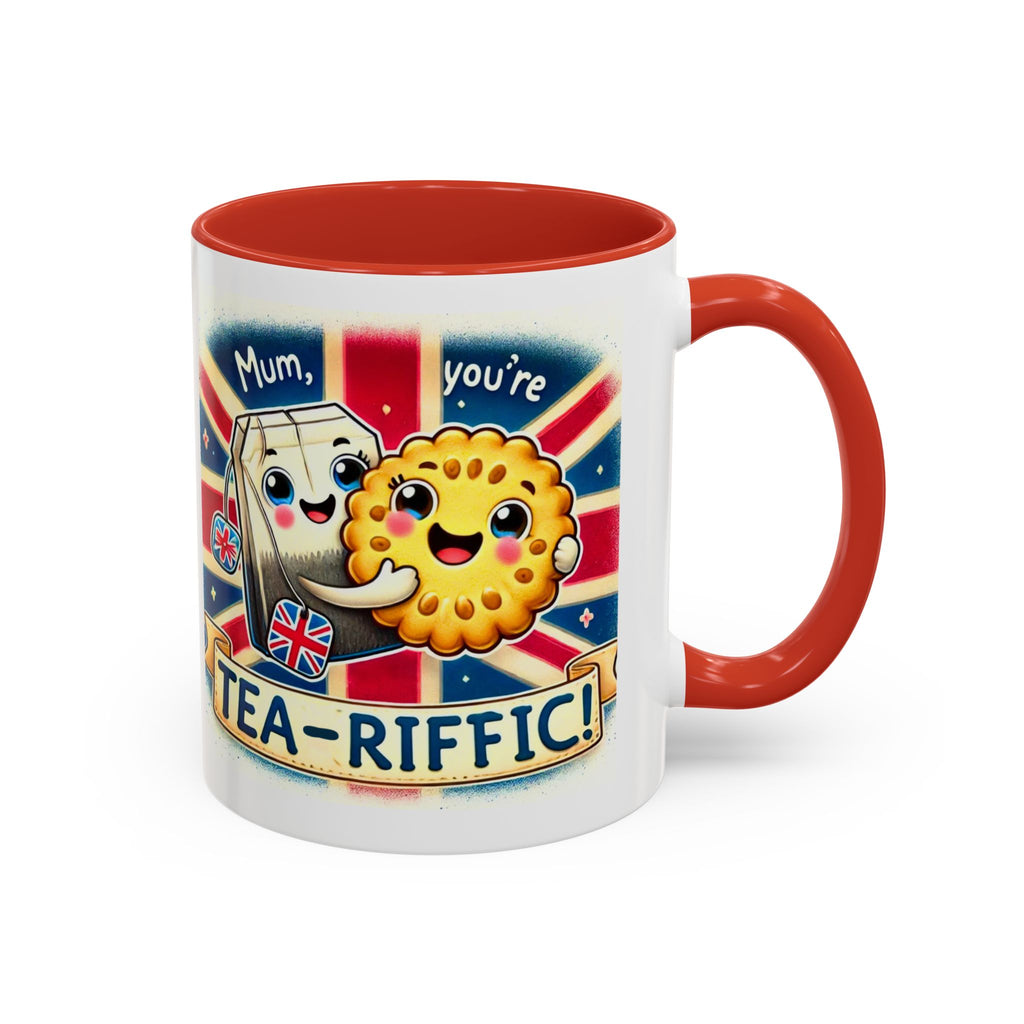 Mum, You're Tea-Riffic! 11oz Accent Mug | Funny British Mothers Day Gift | Cute Tea Lover Accent Cup | Funny Pun Mug | Gift for Mum