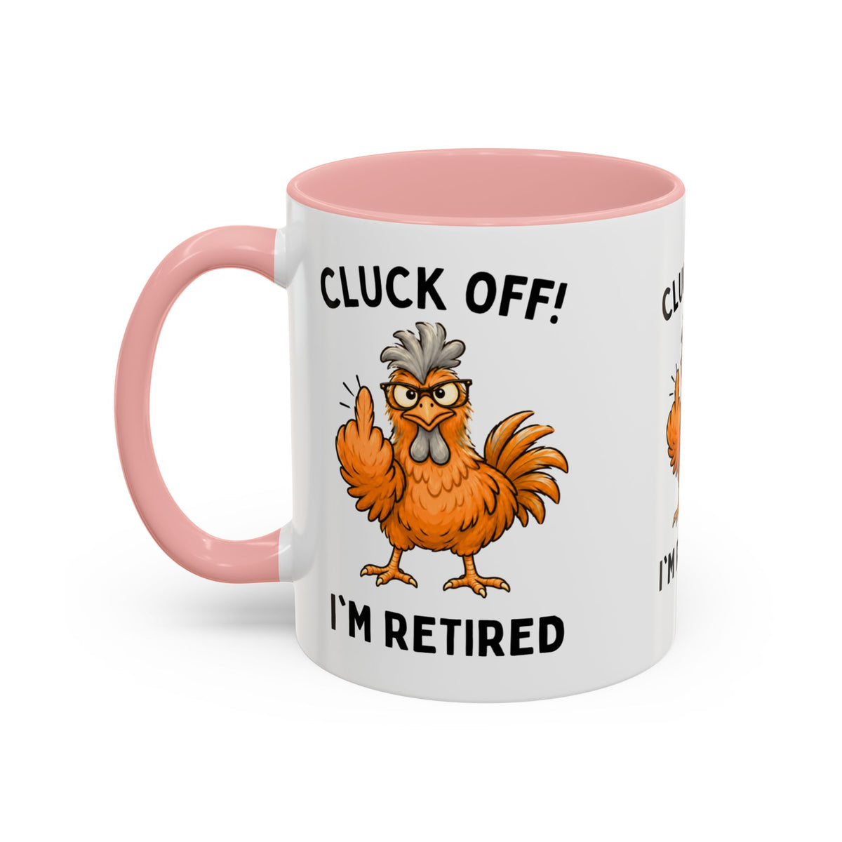 Cluck Off I'm Retired chicken mug, photo 8