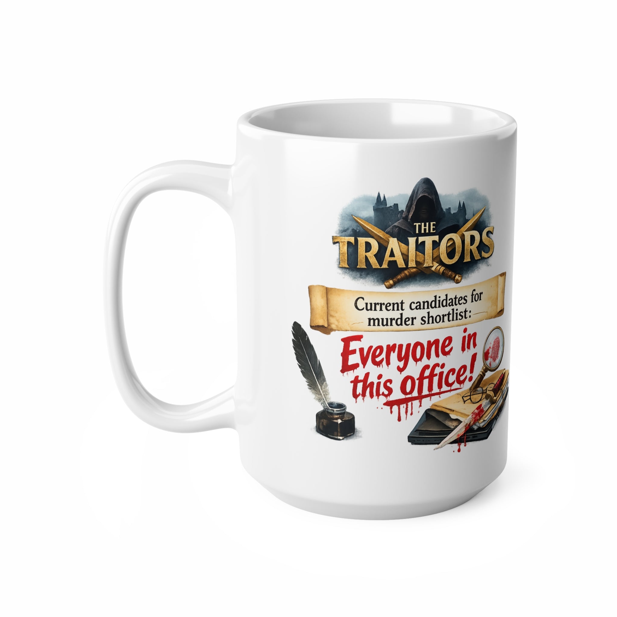 Funny Traitors Mug - Murder Shortlist: Everyone in This Office Mug | Funny British TV Show Cup | Cheeky Gift for Tea Lovers