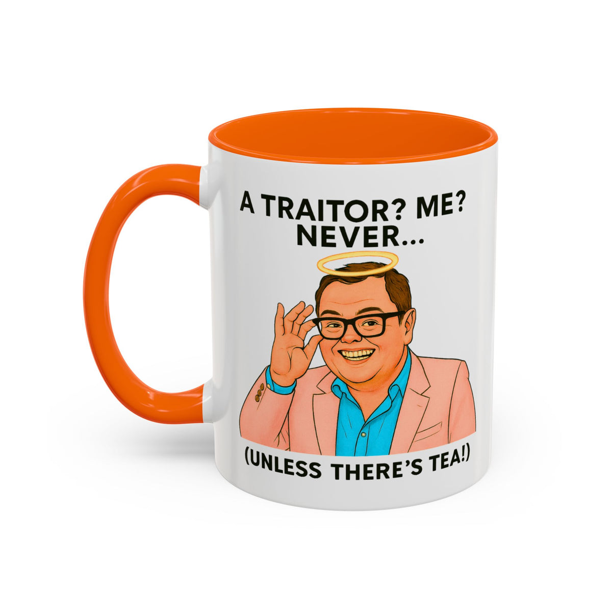 Alan Carr Celebrity Traitors halo mug, A Traitor? Me? Never (Unless There's Tea!), photo 9