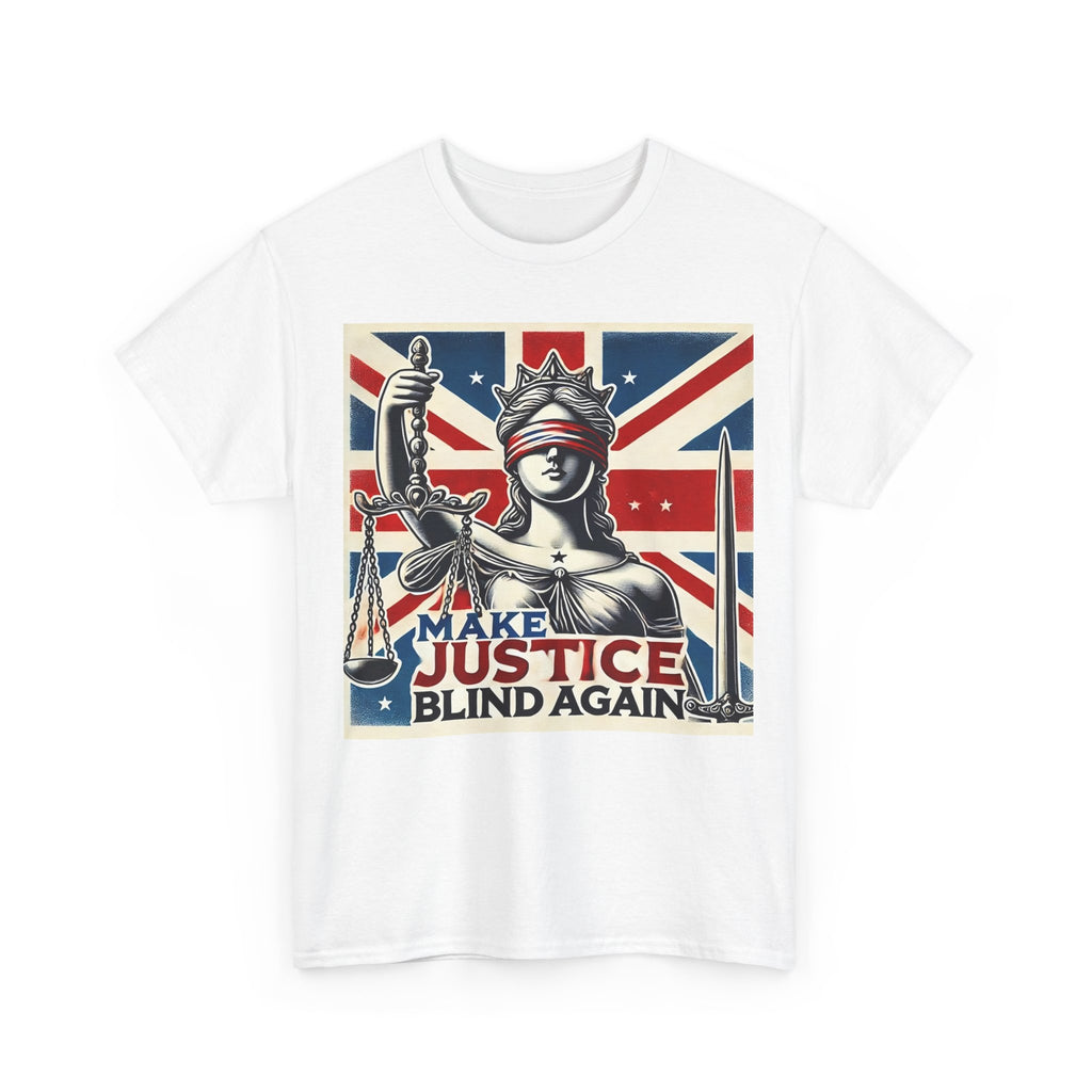 Make Justice Blind Again - Unisex T-shirt, Free Speech Rally Tee, Political Statement Protest Shirt