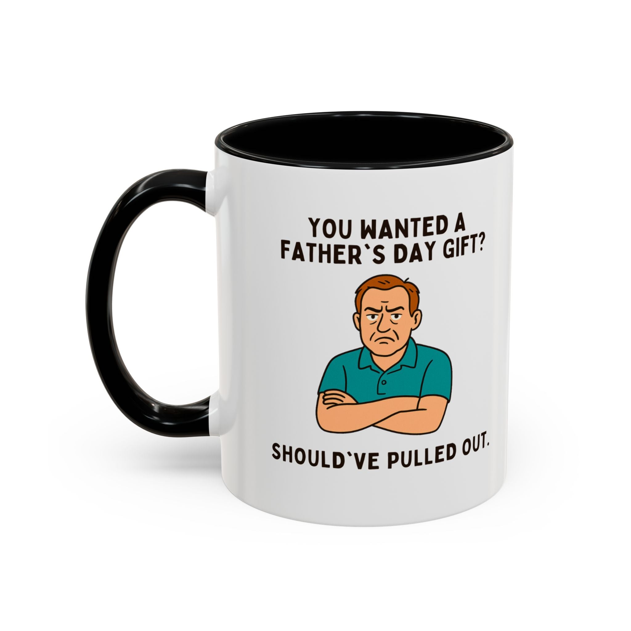 Should've Pulled Out - Funny Father's Day 11oz Accent Mug | Sarcastic Dad Cup with Colored Interior Handle