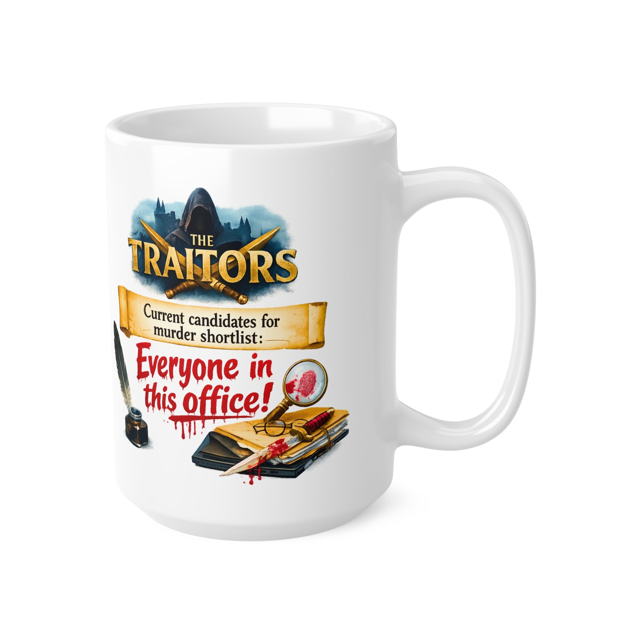 Funny Traitors Mug - Murder Shortlist: Everyone in This Office Mug | Funny British TV Show Cup | Cheeky Gift for Tea Lovers