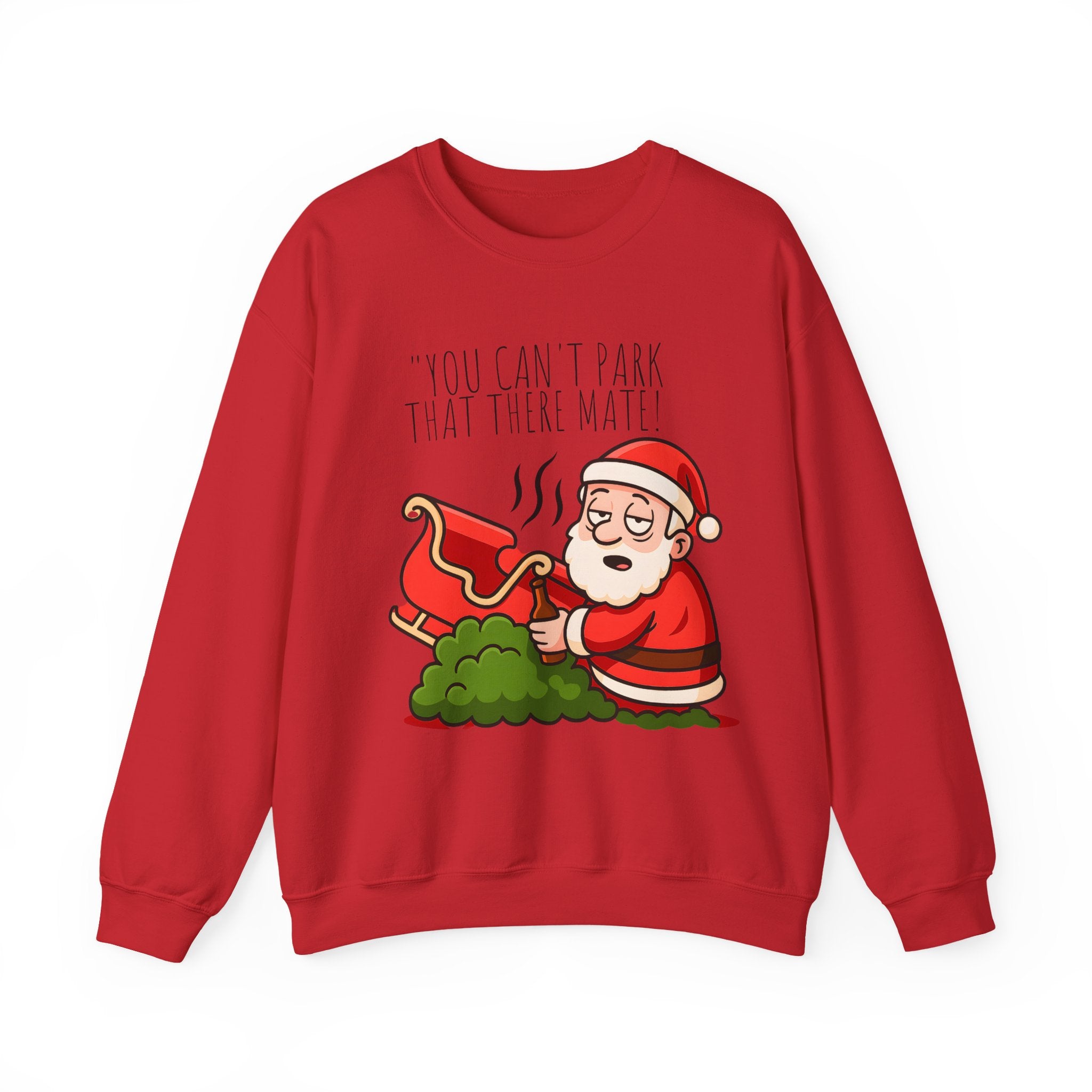 You Can't Park That There Mate! Funny British Christmas Jumper | Drunk Santa Sweatshirt | Cheeky UK Xmas Gift | Cozy Unisex Sweater