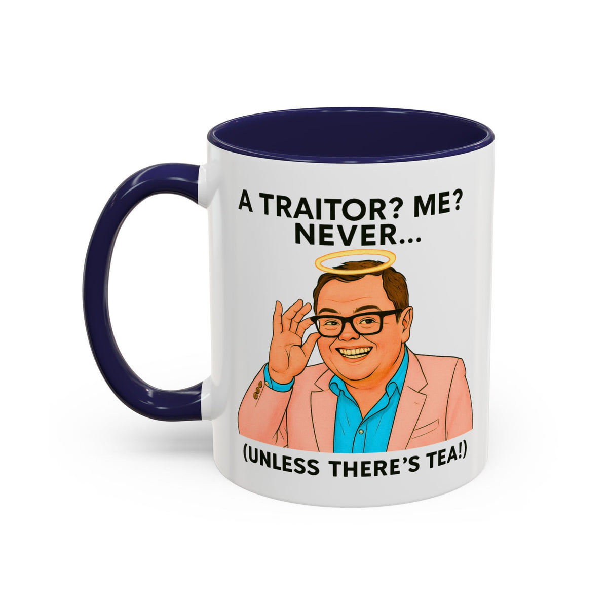 Alan Carr Celebrity Traitors halo mug, A Traitor? Me? Never (Unless There's Tea!), photo 2