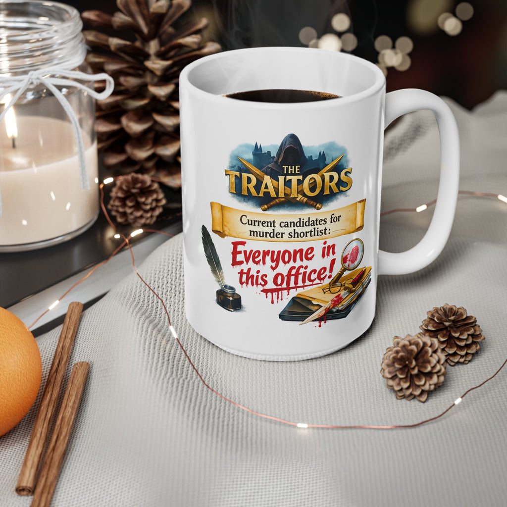 Funny Traitors Mug - Murder Shortlist: Everyone in This Office Mug | Funny British TV Show Cup | Cheeky Gift for Tea Lovers