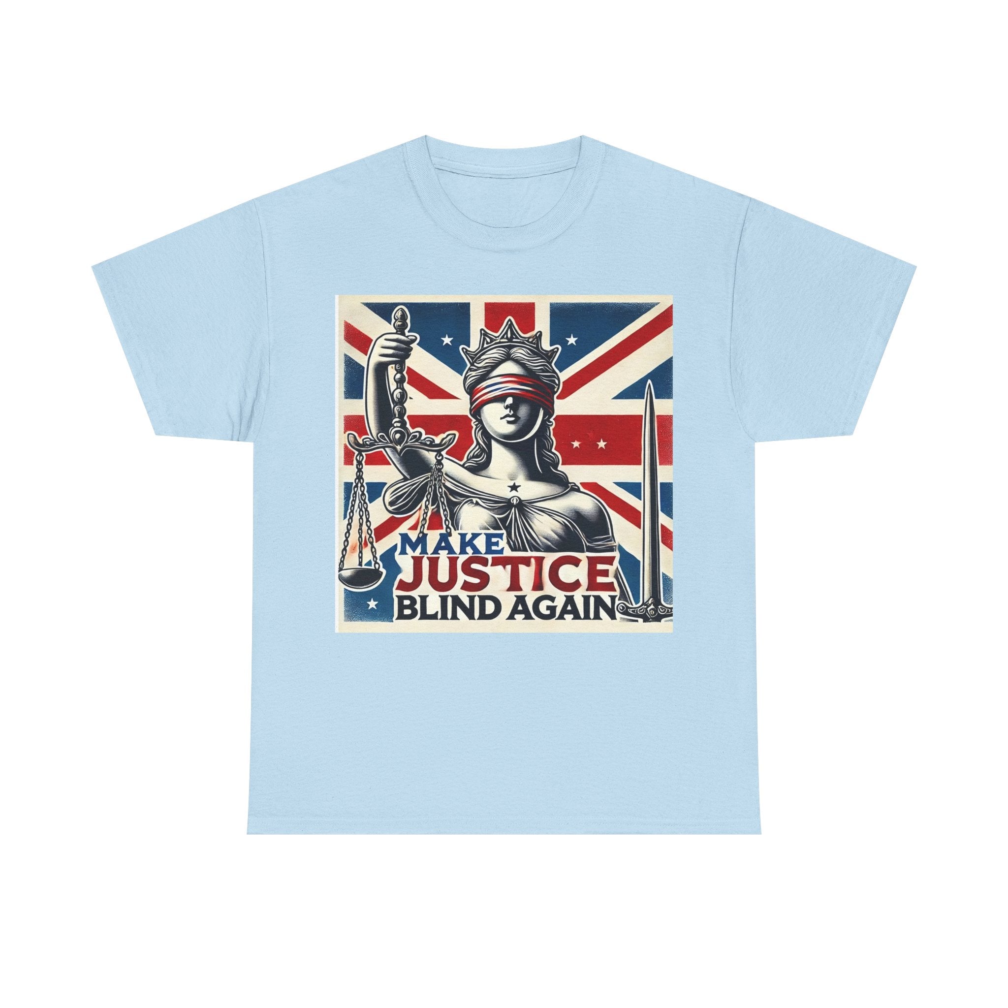 Make Justice Blind Again - Unisex T-shirt, Free Speech Rally Tee, Political Statement Protest Shirt