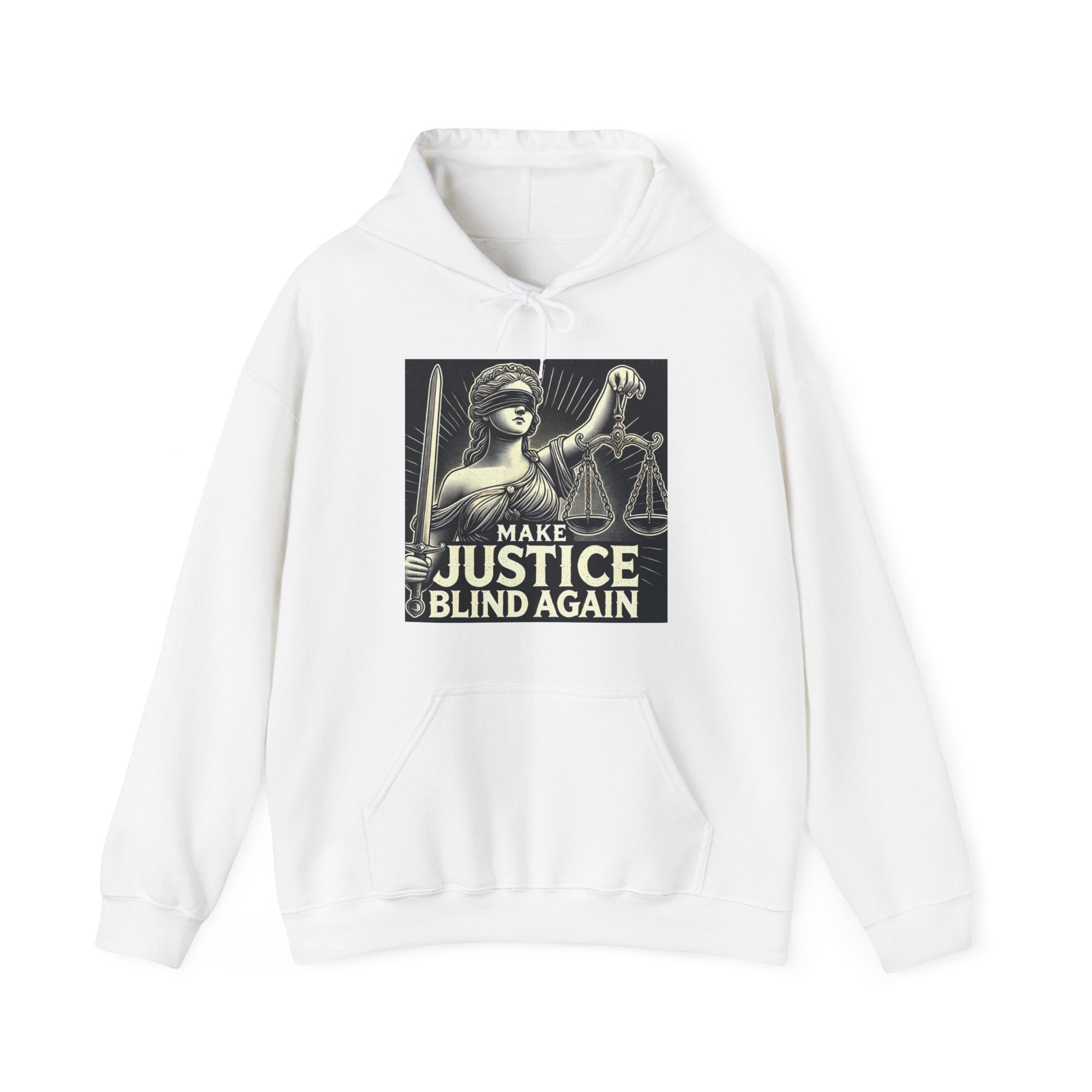 Make Justice Blind Again Unisex Hoodie | Free Speech Sweatshirt, Cozy Fashion, Everyday Wear, Political Apparel