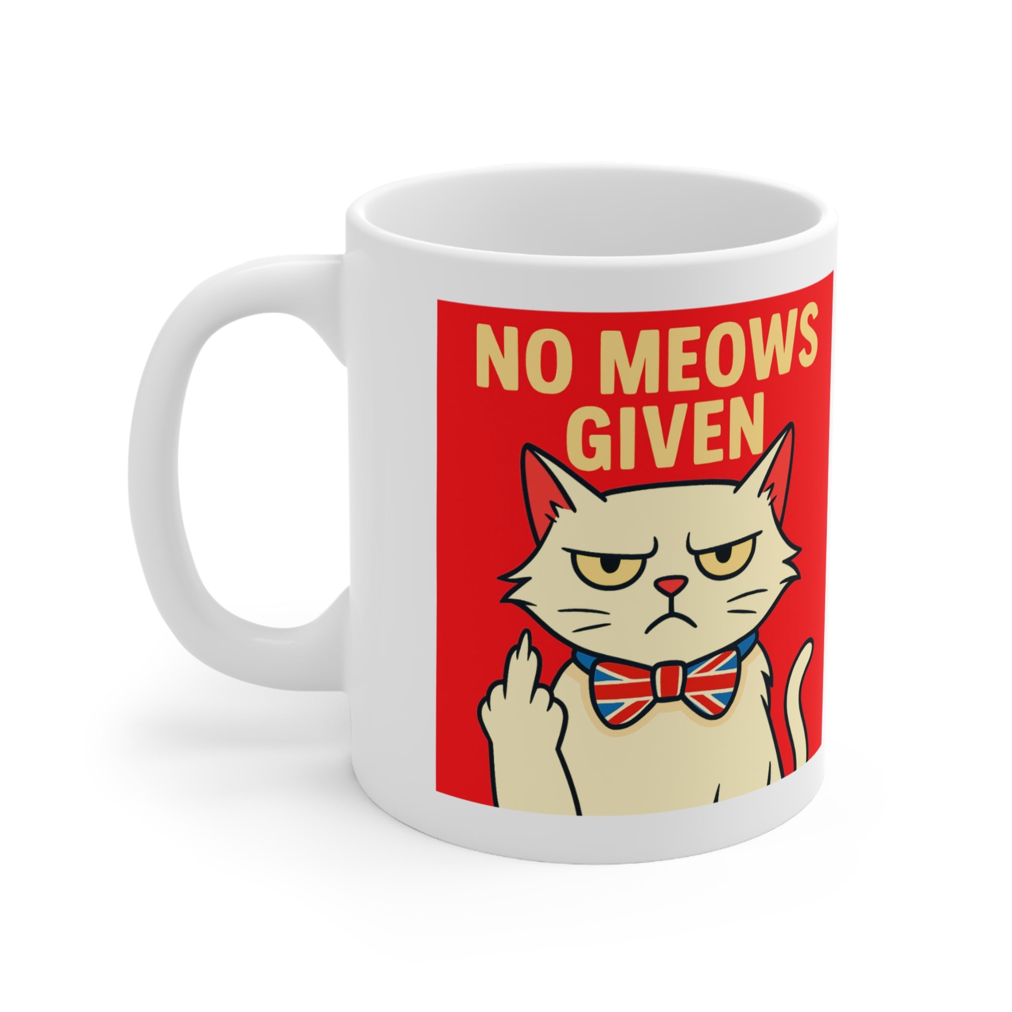 No Meows Given 11oz Mug | Funny Grumpy Cat Coffee Cup | Sarcastic Cat Lover Gift | Sassy Cat Mug | Dishwasher & Microwave Safe