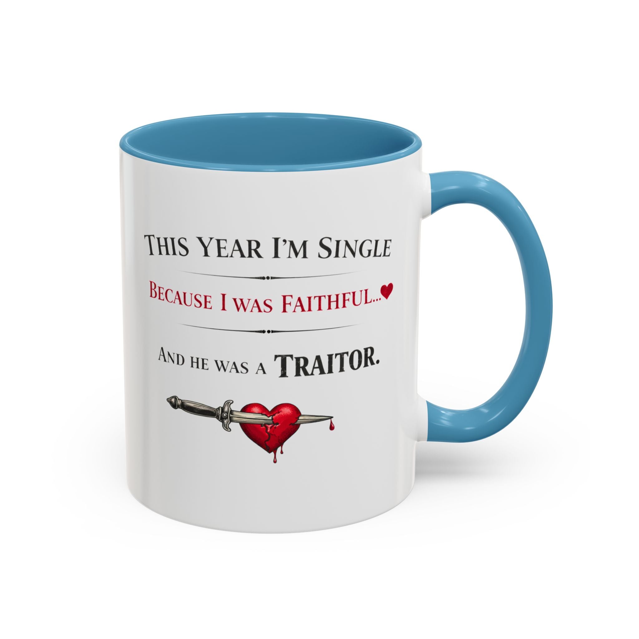Traitors UK Inspired Funny Single Valentine Mug | Galentine's Faithful Break-Up Cup