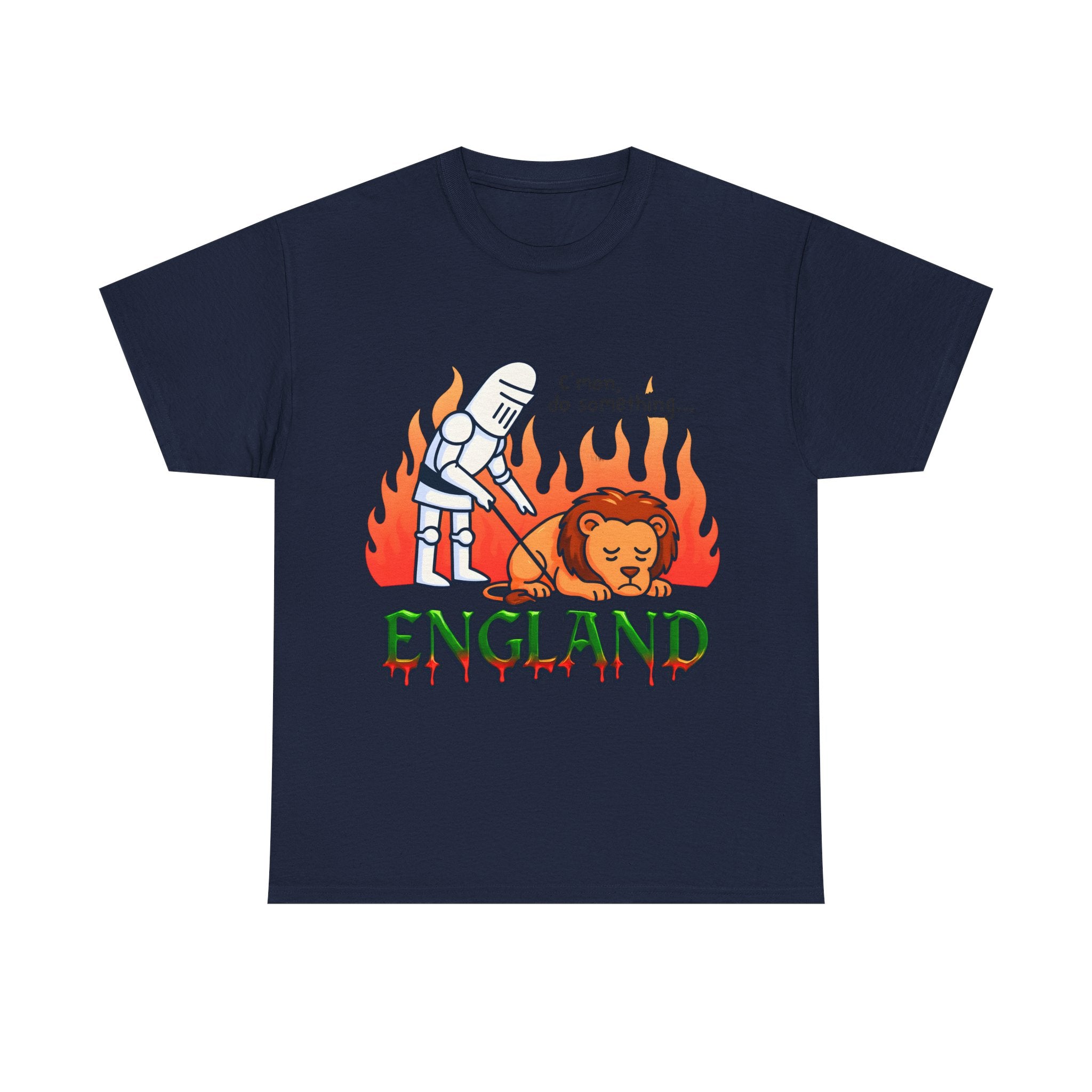 C'mon Do Something Funny England Meme T-Shirt | Unisex Heavy Cotton Tee | Sad Lion & Knight Cartoon National Pride Shirt | England T-shirt