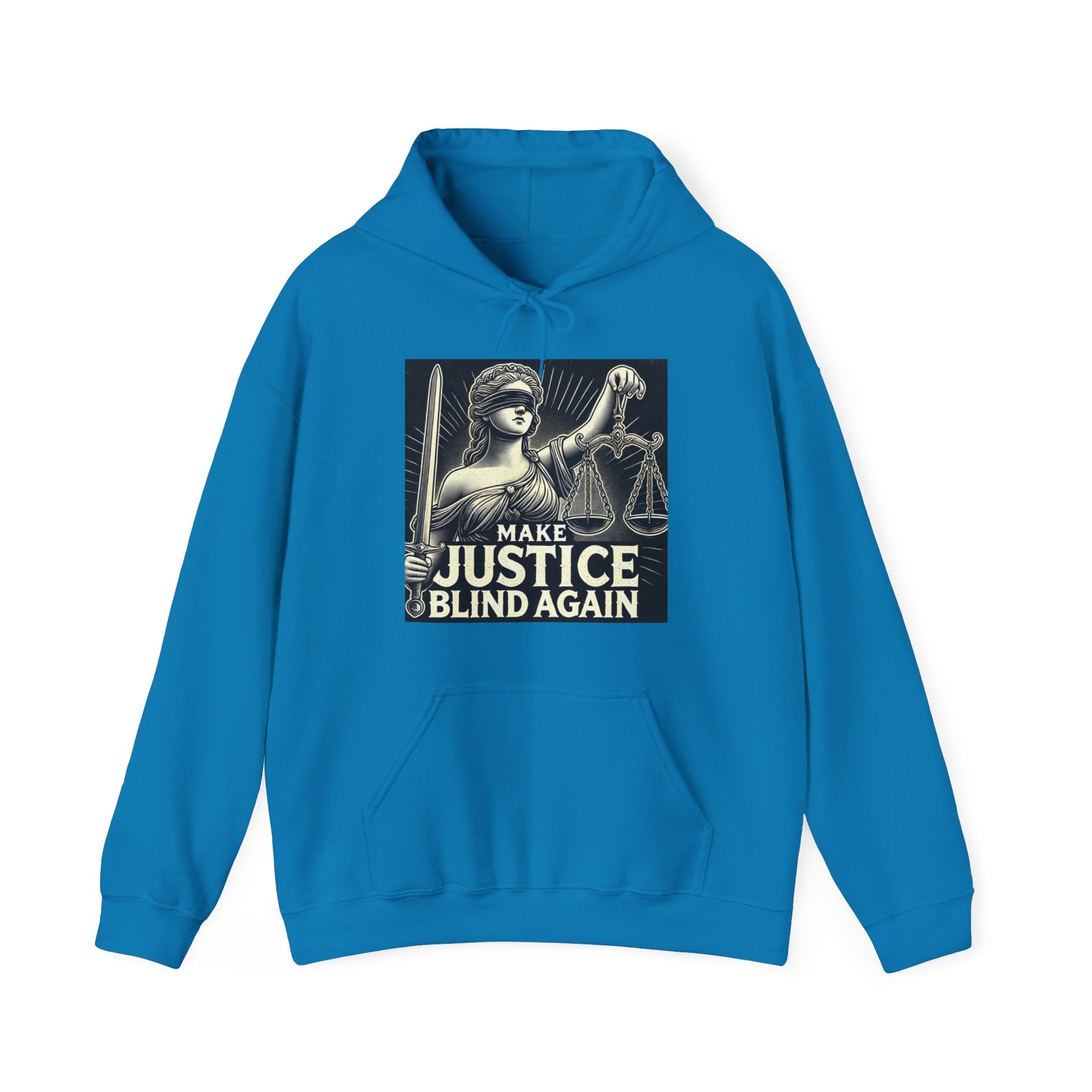 Make Justice Blind Again Unisex Hoodie | Free Speech Sweatshirt, Cozy Fashion, Everyday Wear, Political Apparel