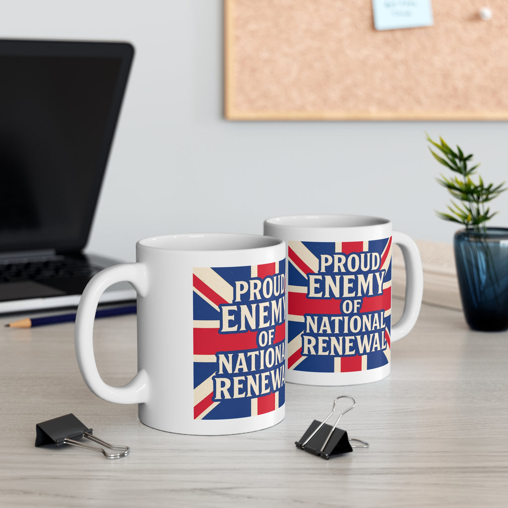Proud Enemy of National Renewal Mug | Political Satire