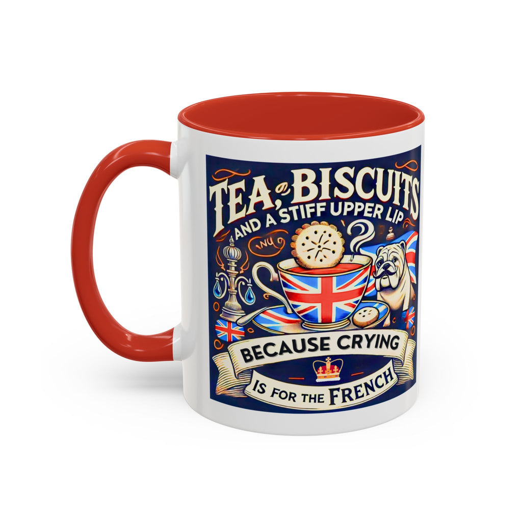 Crying Is for the French Mug | Funny British Humor Cup | Tea and Biscuits UK Banter Gift | 11oz Tea & Coffee Mug | Patriotic Dog Mug