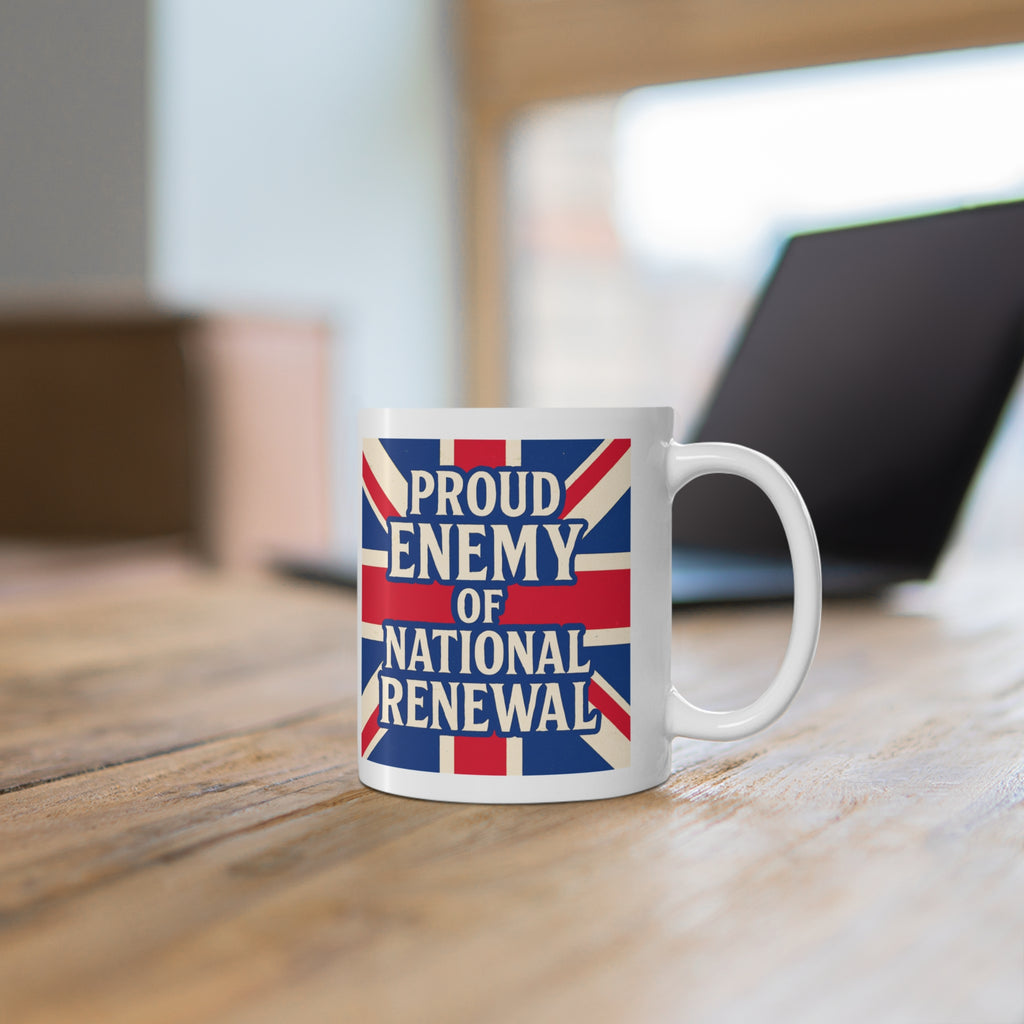 Proud Enemy of National Renewal Mug | Political Satire
