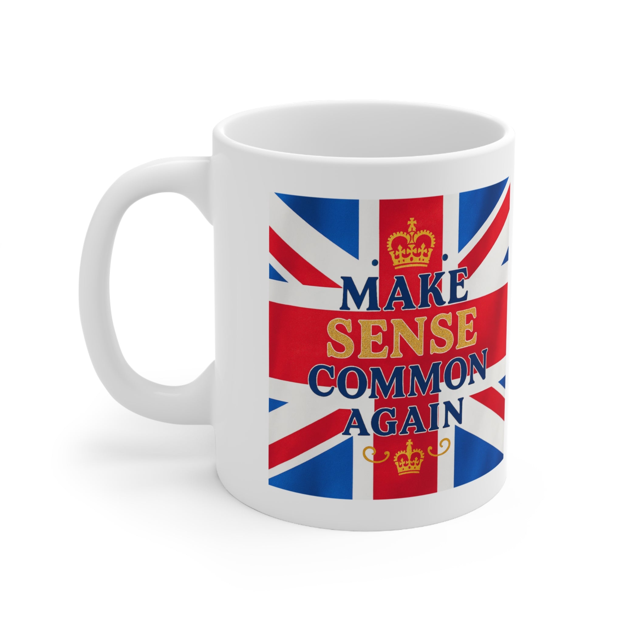 Union Jack Mug | "Make Sense Common Again" | Funny British Political Parody | Patriotic UK Free Speech Cup | Satirical Tea Gift