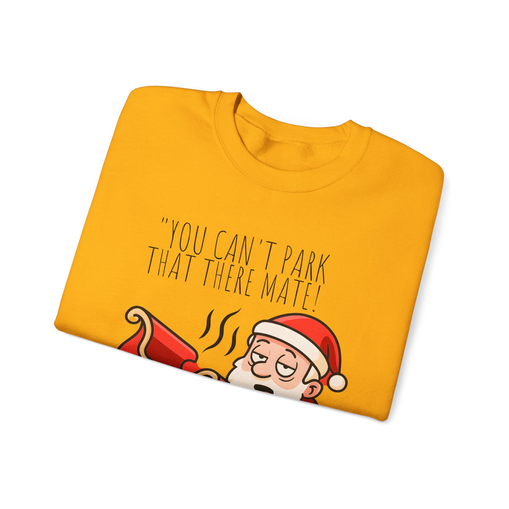 You Can't Park That There Mate! Funny British Christmas Jumper | Drunk Santa Sweatshirt | Cheeky UK Xmas Gift | Cozy Unisex Sweater