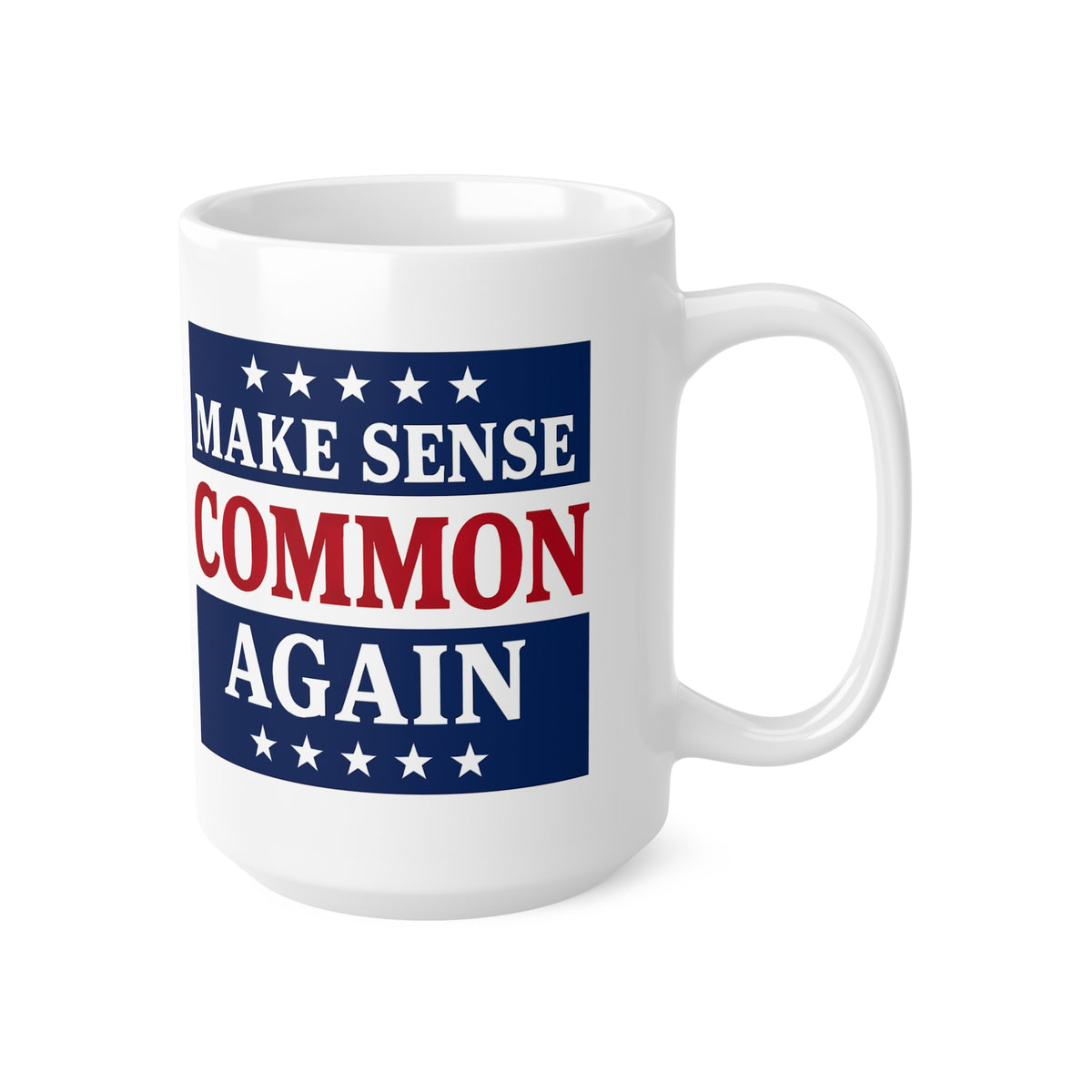 Make Sense Common Again Mug | Political Parody Gift
