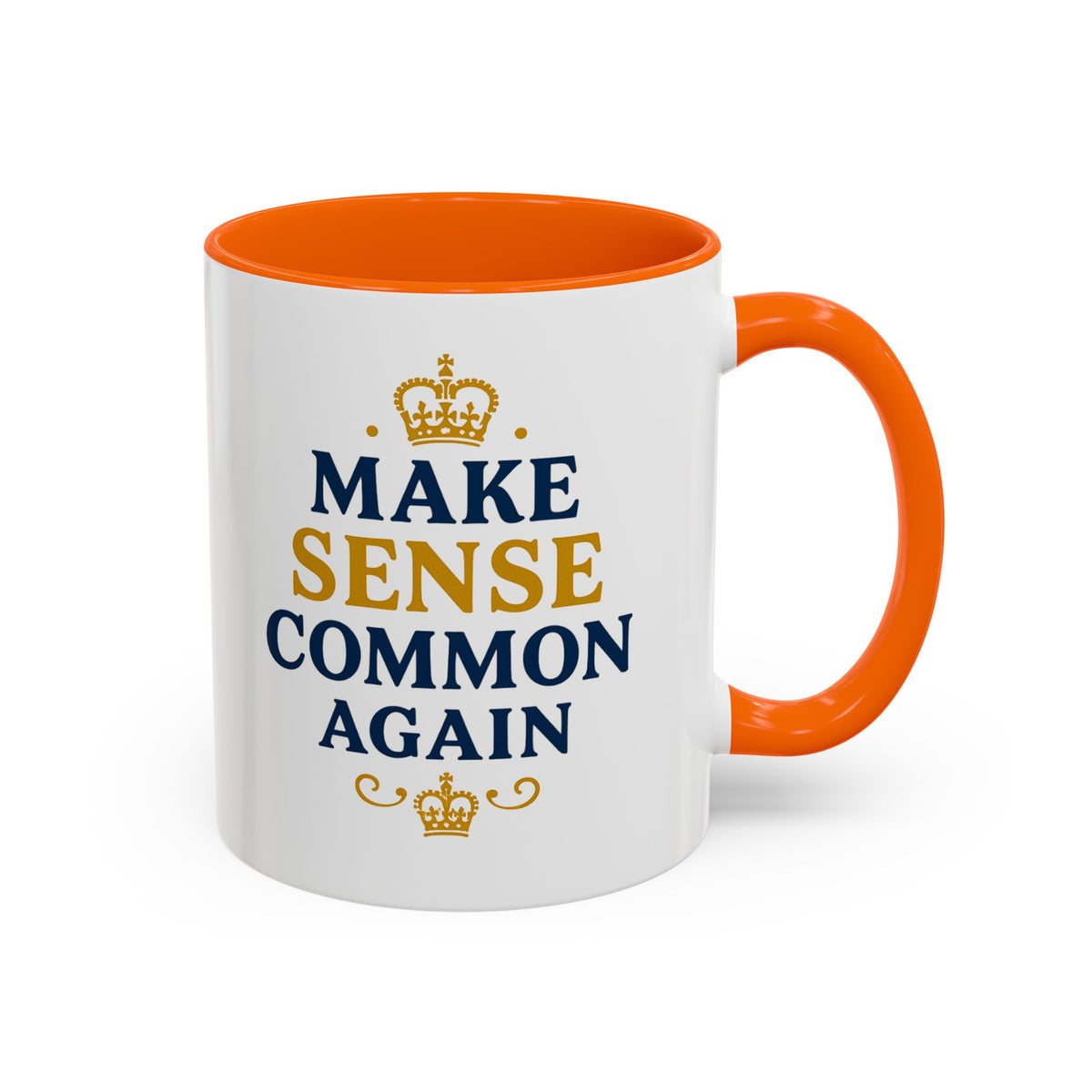 Make Sense Common Again Crown Mug | Royal Political Parody