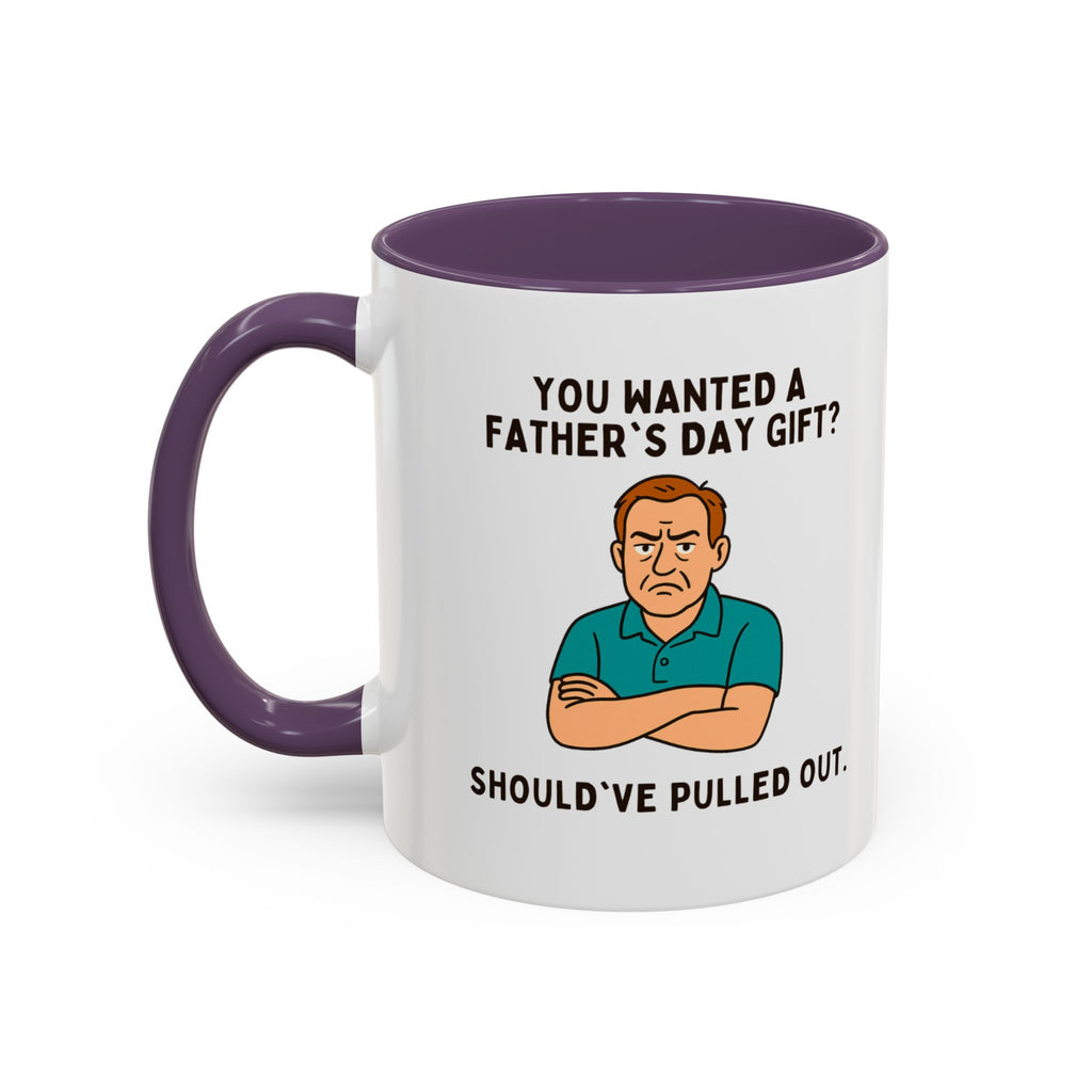 Should've Pulled Out - Funny Father's Day 11oz Accent Mug | Sarcastic Dad Cup with Colored Interior Handle