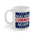 Make Sense Common Again Mug | Political Parody Gift