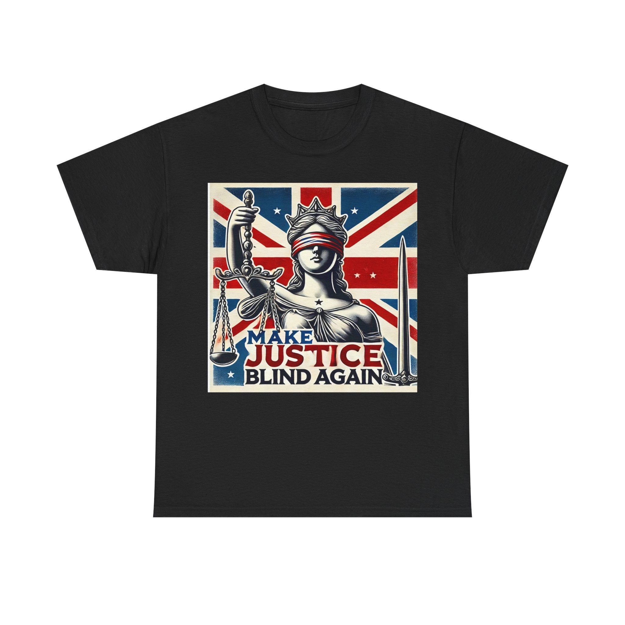 Make Justice Blind Again - Unisex T-shirt, Free Speech Rally Tee, Political Statement Protest Shirt