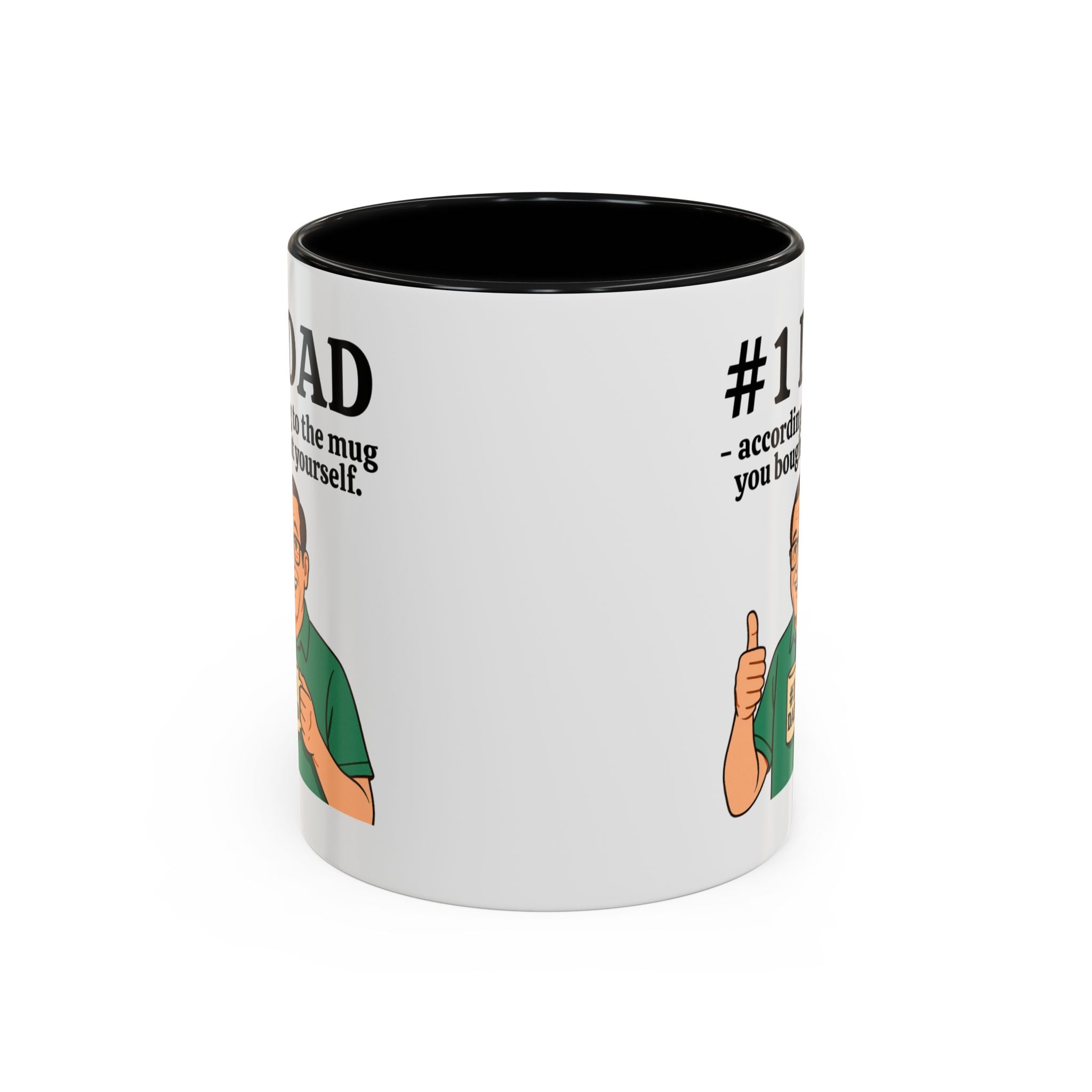 Funny Dad Mug - "#1 Dad Mug - According to the Mug You Bought Yourself!" | Father's Day Gift | 11oz Coffee Cup
