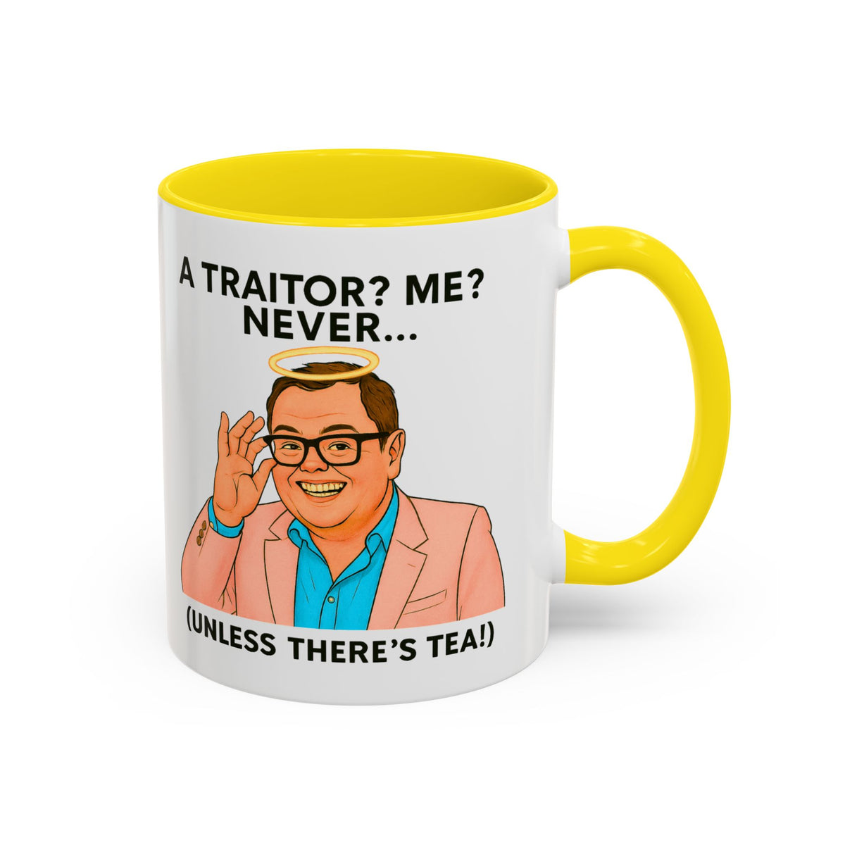 Alan Carr Traitors Mug | A Traitor? Me? Never (Unless There's Tea!)