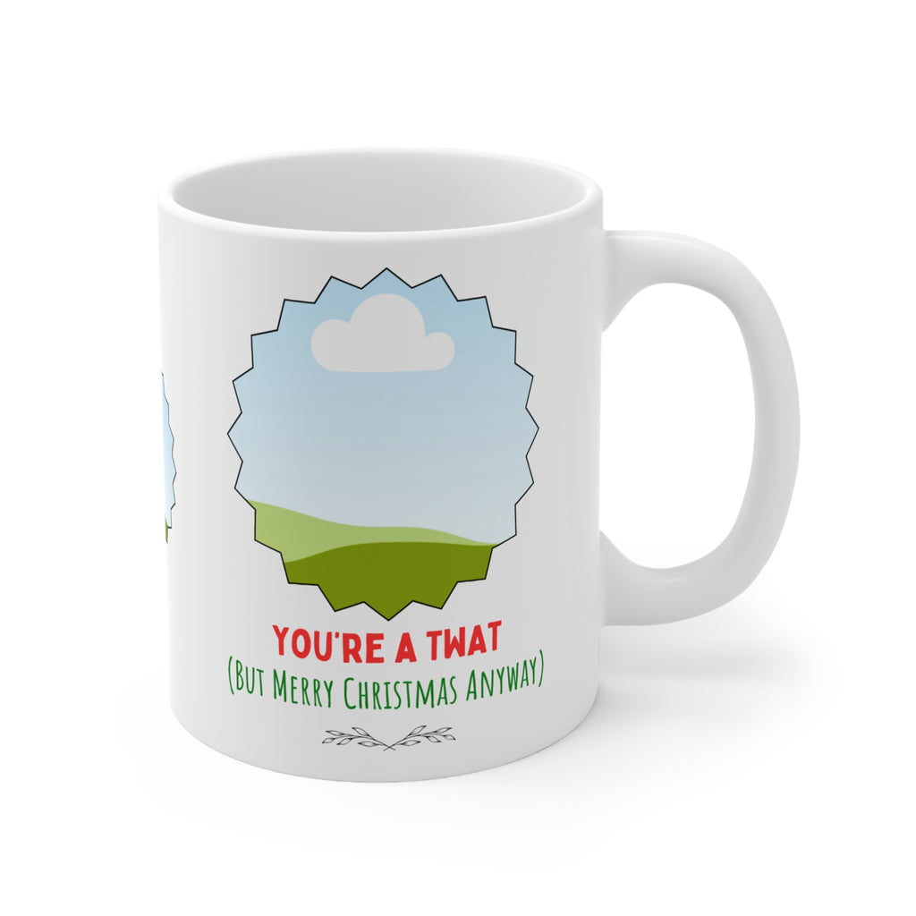 You're A Twat PERSONALISED MUG | Funny Christmas Gift