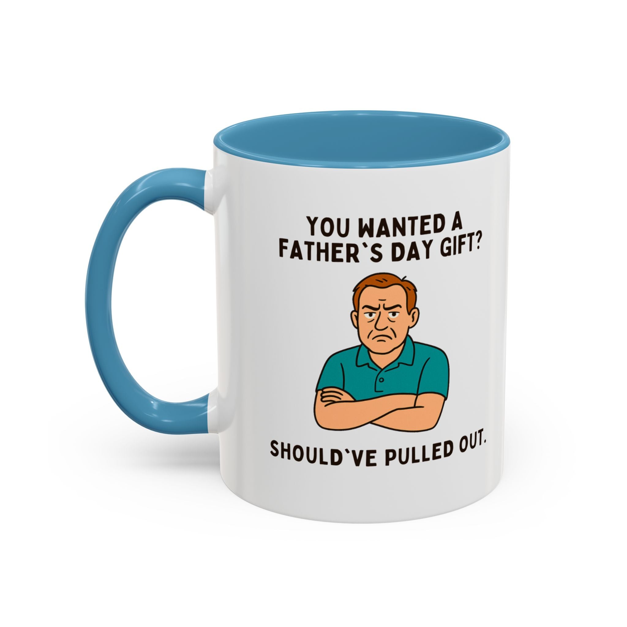 Should've Pulled Out - Funny Father's Day 11oz Accent Mug | Sarcastic Dad Cup with Colored Interior Handle