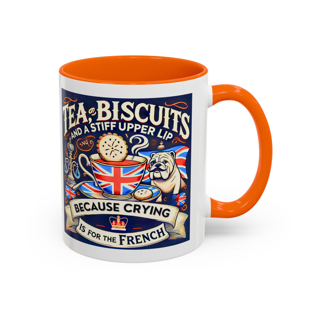Crying Is for the French Mug | Funny British Humor Cup | Tea and Biscuits UK Banter Gift | 11oz Tea & Coffee Mug | Patriotic Dog Mug