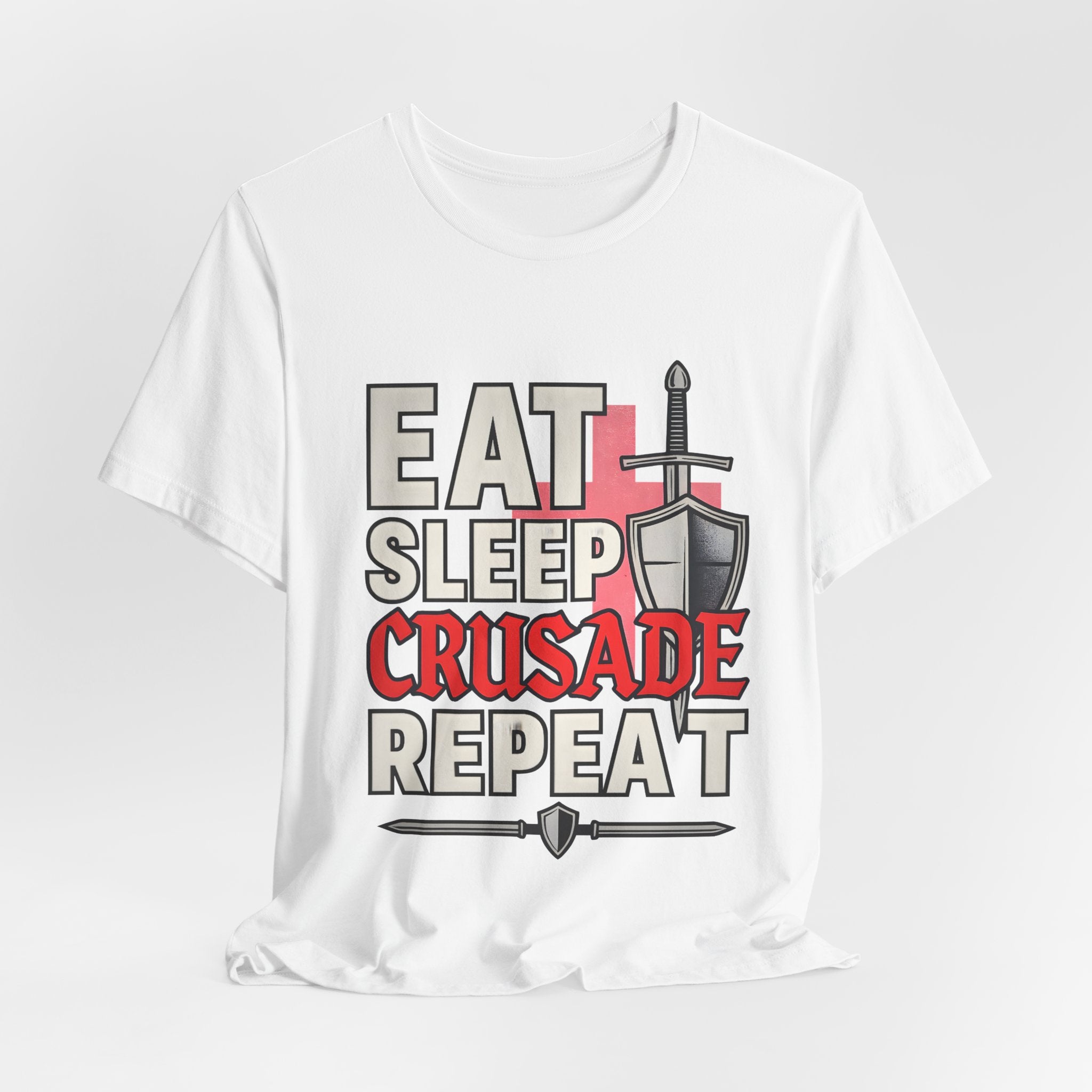 Eat Sleep Crusade Repeat T-Shirt | UK Patriot Medieval Sword & Shield Design | English National Pride Tee